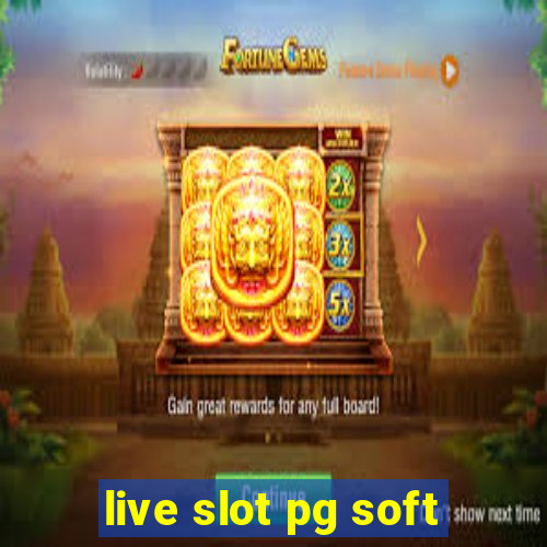 live slot pg soft